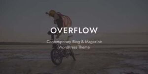 Overflow - Contemporary Blog & Magazine WordPress Theme