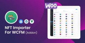 WooCommerce NFT Importer - WCFM (Addon)